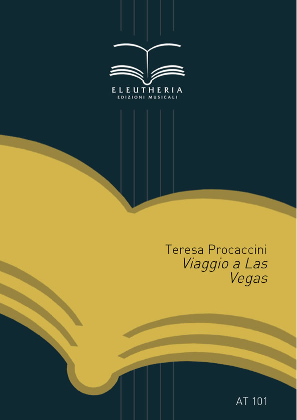 Viaggio a Las Vegas by: Teresa Procaccini - Eem Music - Eleutheria